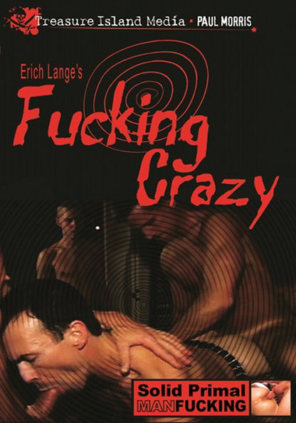 FUCKING CRAZY — Trailer