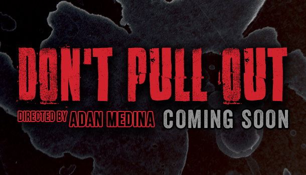 DON'T PULL OUT — Trailer